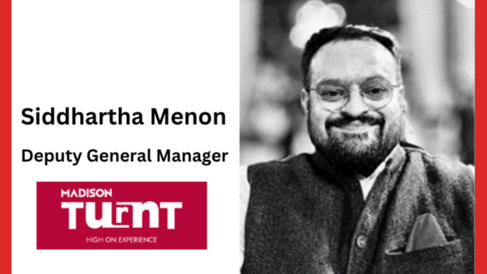 Madison Turnt appoints Siddhartha Menon as Deputy GM in Bengaluru, bringing his rich marketing experience to drive innovative experiential campaigns.